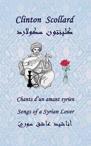 Scollard, Syria, book, Songs, Syrian